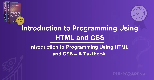 Introduction to Programming Using HTML and CSS – A Textbook