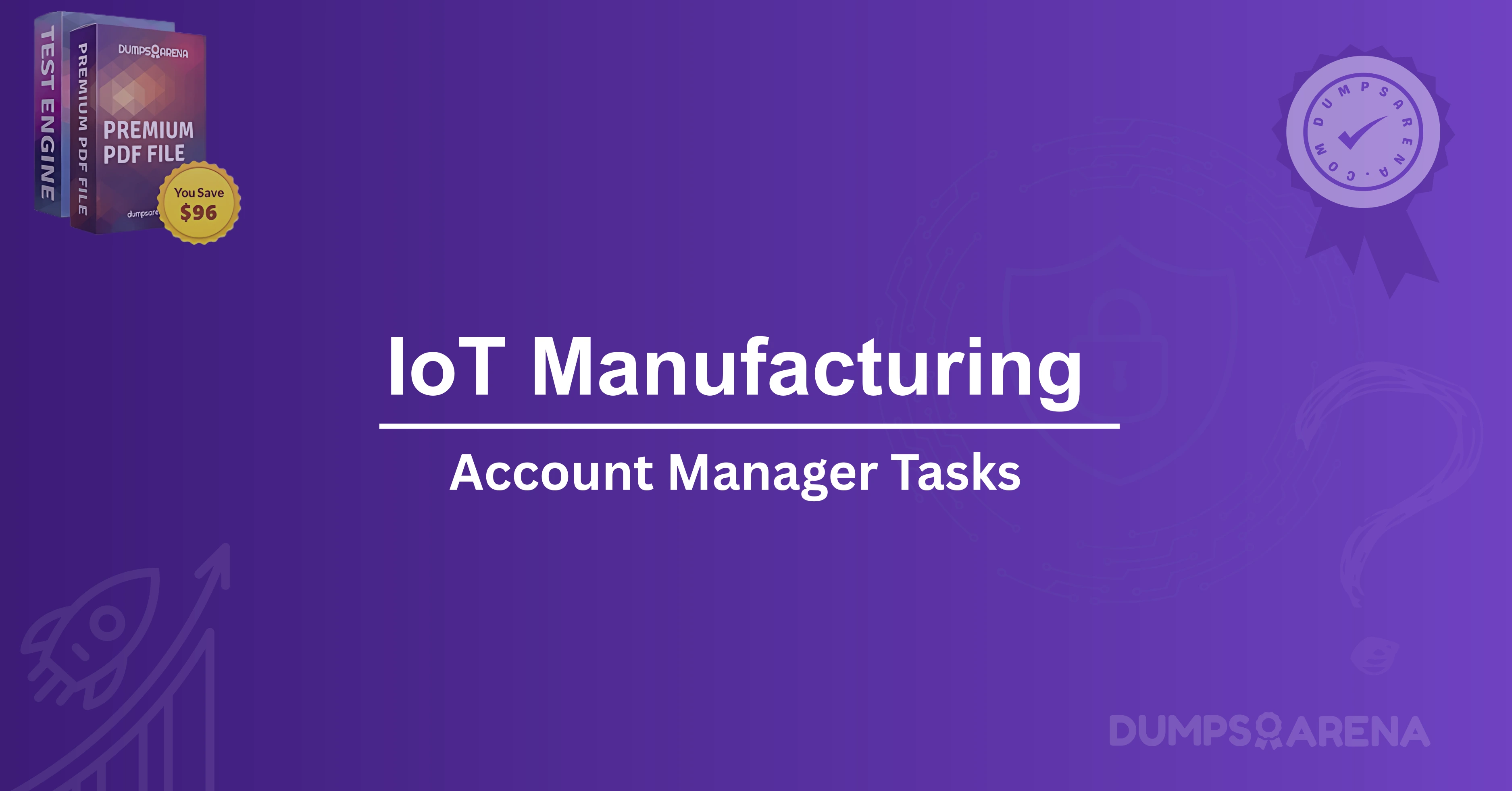 IoT Manufacturing Account Manager Tasks