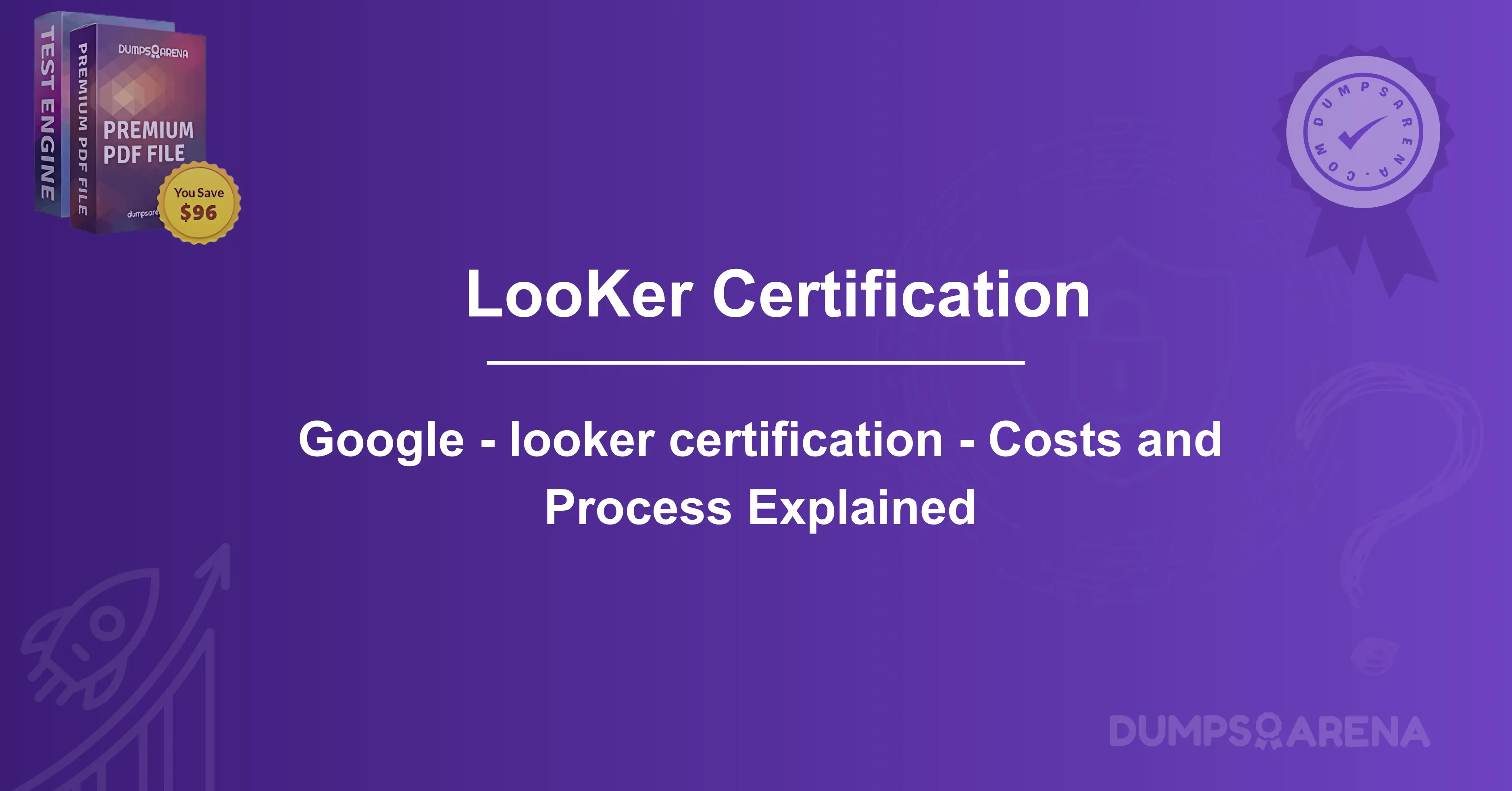 Google-Looker Certification-Costs and Process Explained