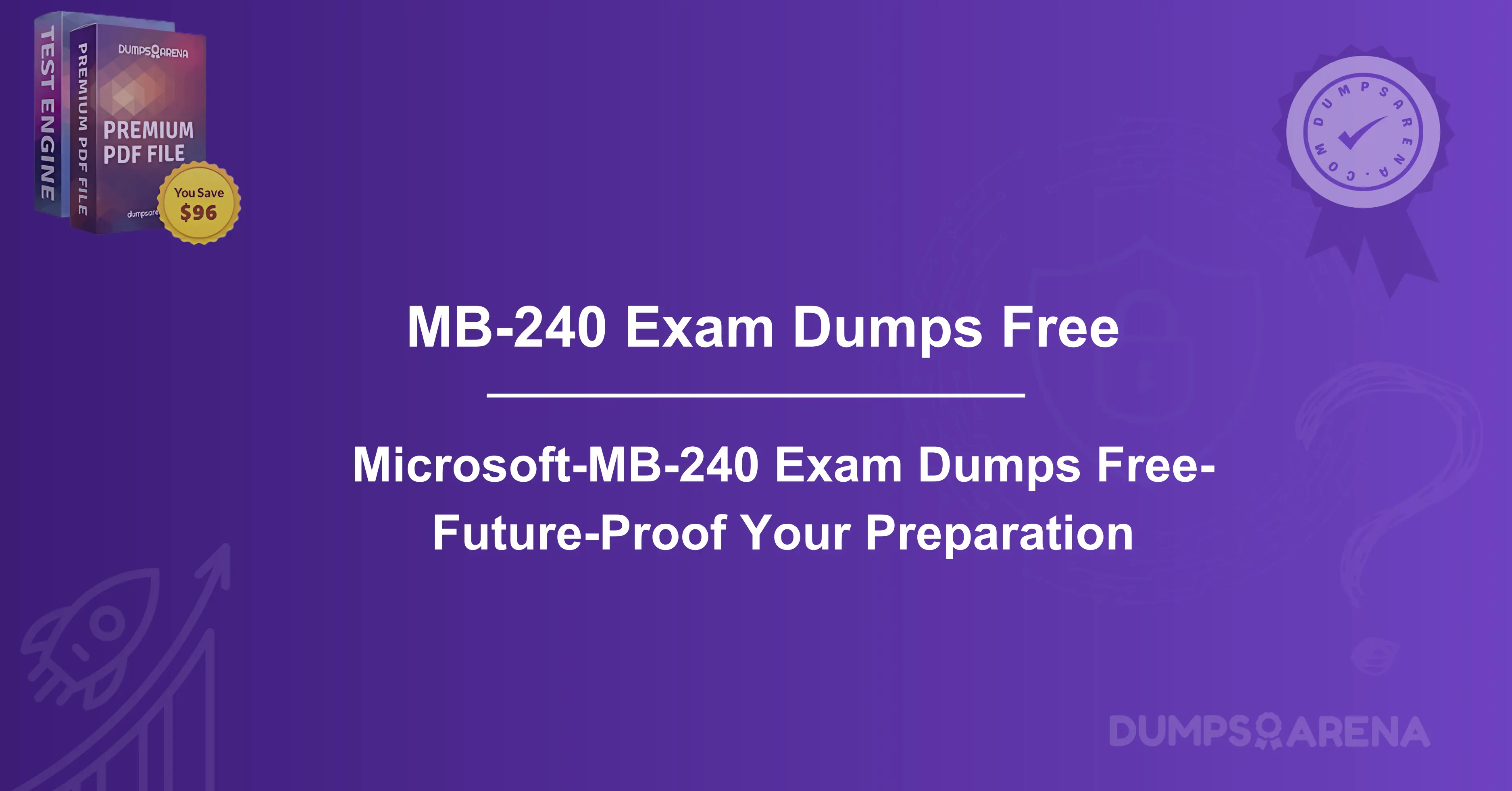 Microsoft-MB-240 Exam Dumps Free-Future-Proof Your Preparation