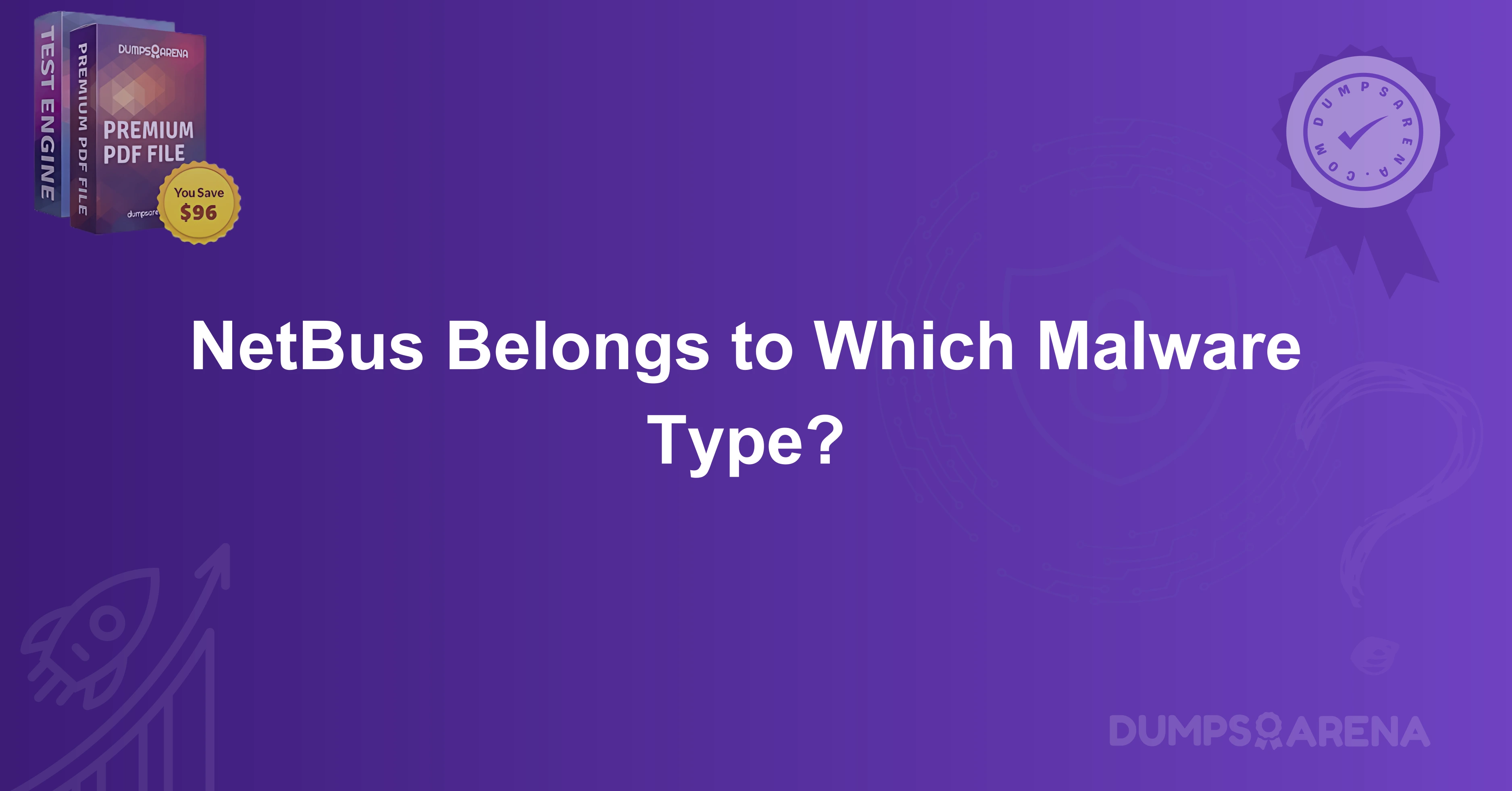 NetBus Belongs to Which Malware Type?