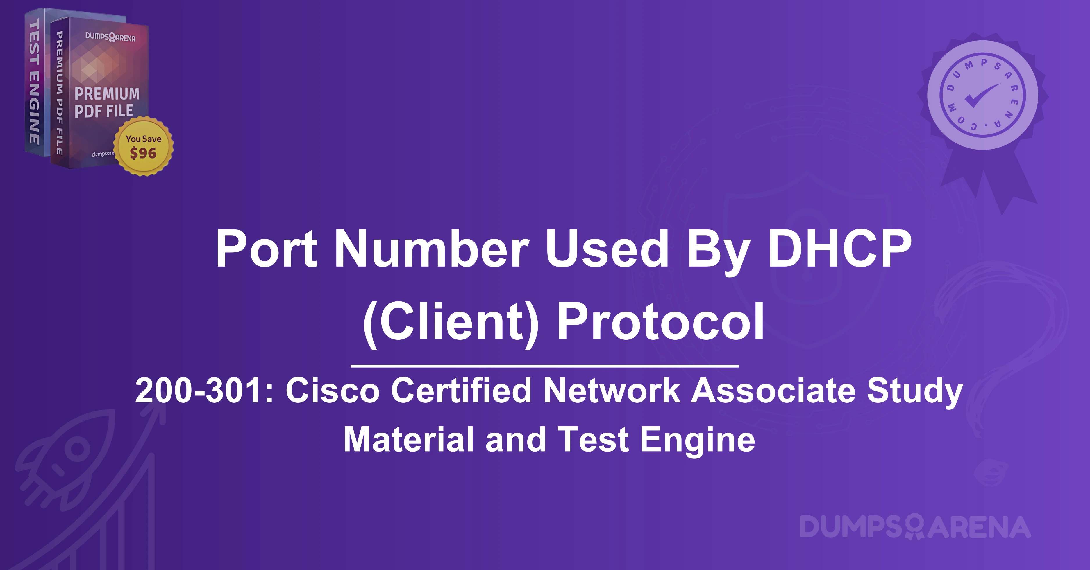 Which Well-Known Port Number Is Used By The DHCP (Client) Protocol?