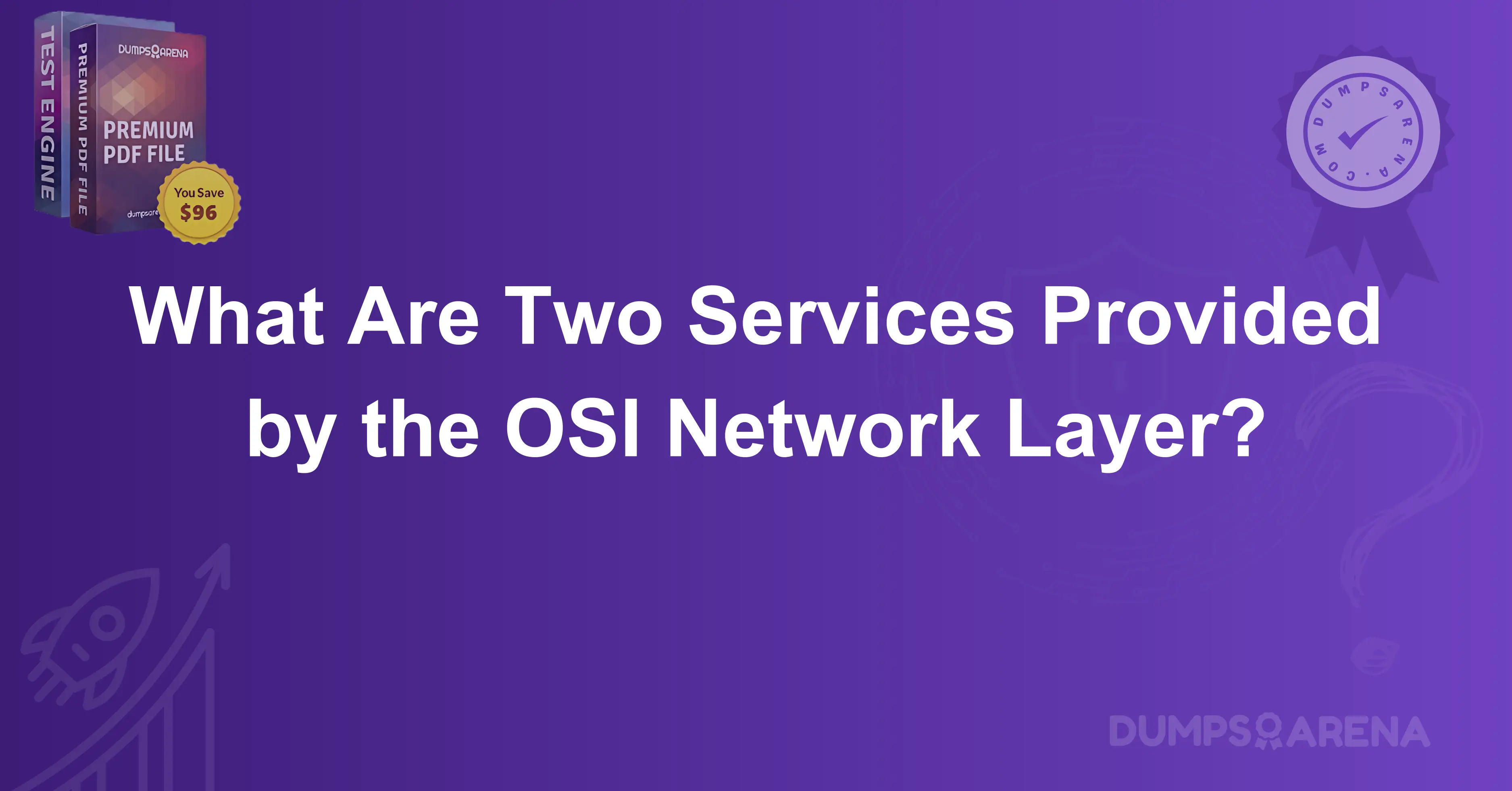 What Are Two Services Provided by the OSI Network Layer?