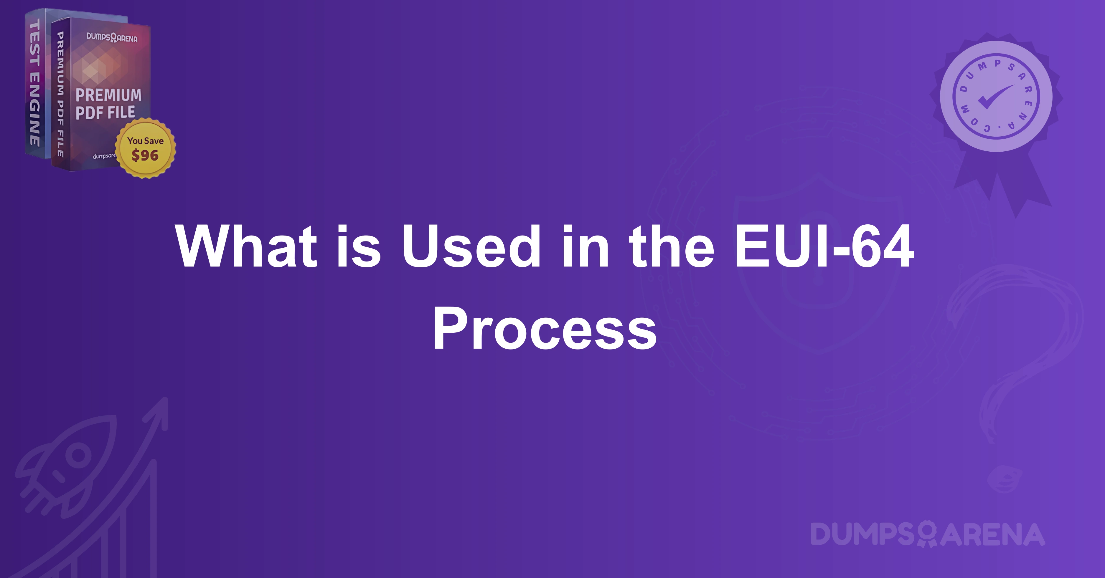 What is Used in the EUI-64 Process