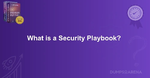 What is a Security Playbook?